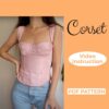 on the left side is written corset pdf pattern and video instruction and on the right side is a women wearing a bustier top in pink