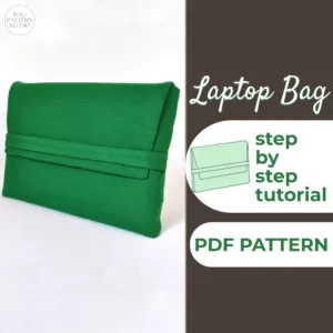 Laptop Sleeve made from a Sewing Pattern and on the left side is the text Laptop Bag PDF Pattern